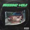 troublechild - Missing You! (feat. 양명 & kvmper) - Single